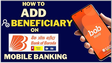 How To Add Beneficiary Account on Bank of Baroda (bob world) Mobile Banking