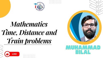 Lecture 9 |Time, Distance and Train problems| PPSC | FPSC | Literacy Mobilizer | IBES |