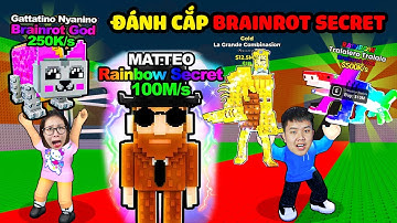 Thử thách đánh cắp Brainrot Secret siêu hiếm ! bqThanh & Ốc Cướp Được Con Gì Xịn Nhất