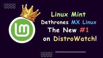 Linux Mint Dethrones MX Linux: The New #1 on DistroWatch!