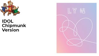 BTS - IDOL Chipmunk Version