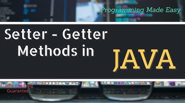 What is setter and getter methods in java | java  getter setter | Programming made easy