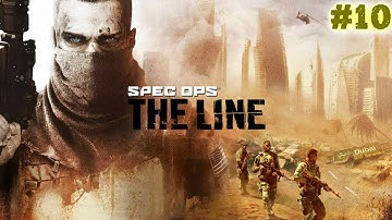 Spec Ops The Line-Chapter 10-Riggs-HD