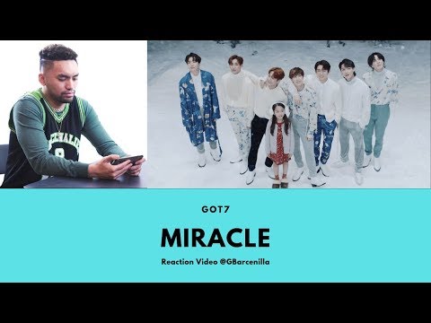 GOT7 - Miracle - M/V - Reaction Video - @GBarcenilla