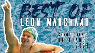 BEST OF - Léon Marchand aux championnats de France 2023 🚀