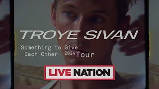 Troye Sivan: Something To Give Each Other 2024 Tour | Live Nation UK