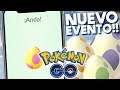 COMIENZA NUEVO EVENTO!! 992 POKEMON GO