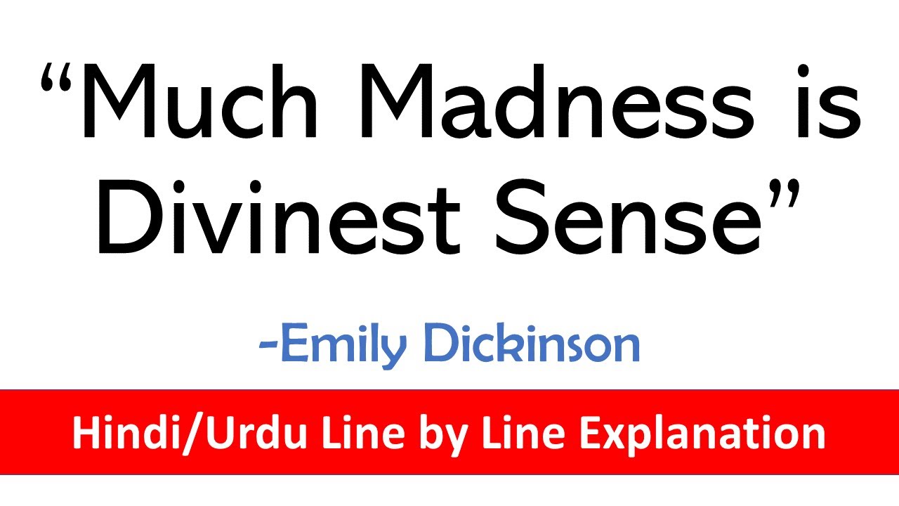 emily dickinson much madness is divinest sense analysis