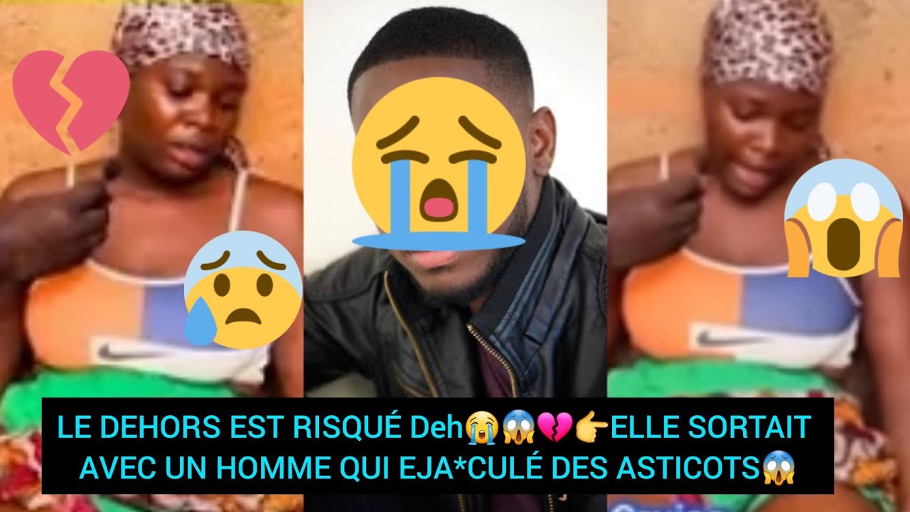 😭💔👉ELLE SORTAIT AVEC UN HOMME QUI EJA*CULÉ DES ASTICOTS😱LE DEHORS EST TRÈS RISQUÉ