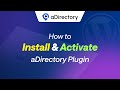 How to Install & Activate aDirectory Plugin ( Step by Step Guideline)