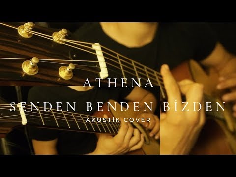 Athena - Senden Benden Bizden (Akustik Cover)