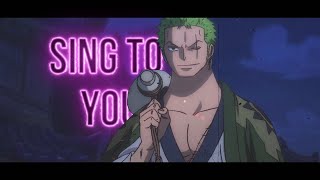 Зоро в стране Вано [One Piece AMV] |sing to you| - Monty Datta