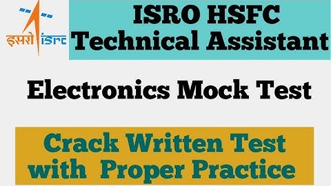 ISRO HSFC Technical Assistant Mock Test |  ISRO Technical Assistant Electronics Mock Test  Part3