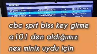 cbc sprt biss key girme a101 den aldığımız nex minix uydu için
