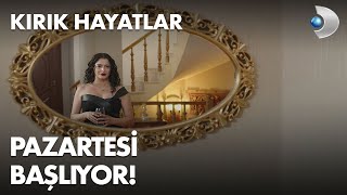 Kırık Hayatlar 1. Bölüm Fragmanı - Pazartesi Başlıyor