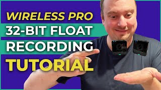 How Rode Wireless Pro’s 32-bit Float Saved My Audio: Full Tutorial!