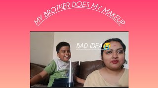My Brother Does My Makeup😭|bad idea****|funny|subscribe|@anushkasrivastava3184