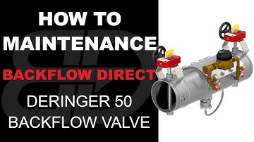 How to Maintenance a 6" - 8" Deringer 50 Reduce Pressure Detector Assembly