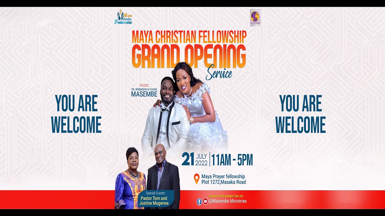 MAYA CHRISTIAN FELLOWSHIP GRAND OPENING 21 JULY 2022 YouTube