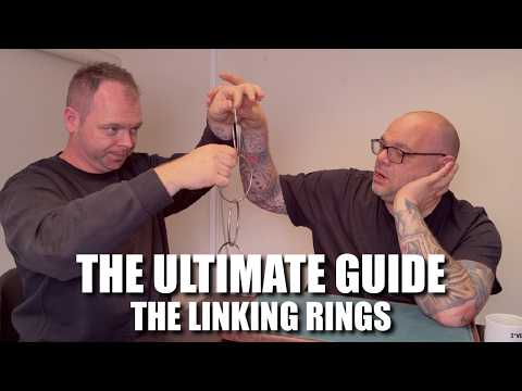 The Ultimate Guide To The Linking Rings