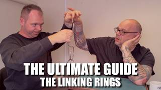 The Ultimate Guide To The Linking Rings