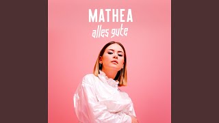 Video thumbnail of "Mathea - Alles Gute"