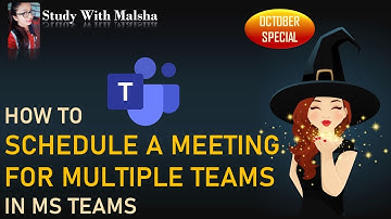 How to schedule a meeting for multiple teams in Microsoft Teams