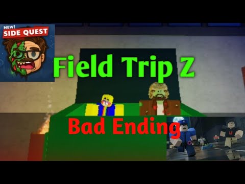 field trip z how to get bad ending