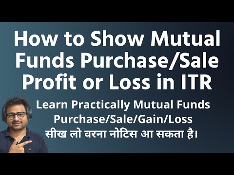 How to Show Mutual Funds Investment in ITR |  Mutual Funds Purchase Redemption Profit Loss ITR