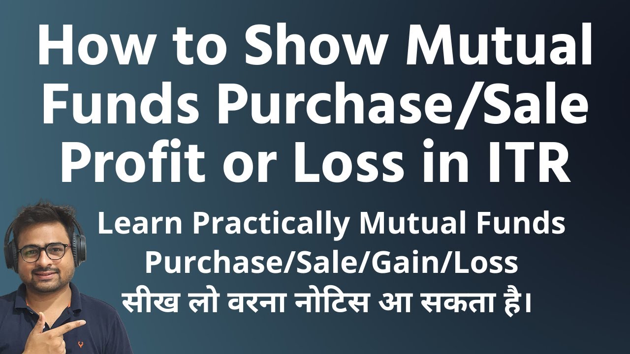 how-to-show-mutual-funds-investment-in-itr-mutual-funds-purchase