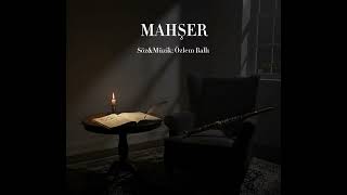 Mahşer (Özlem Ballı Şarkıları)