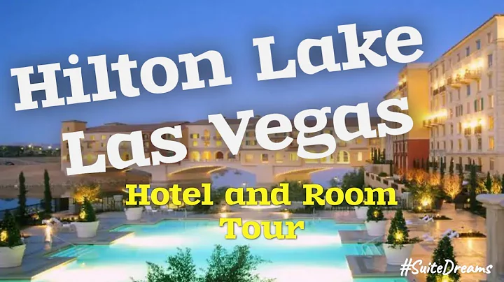 Hilton Lake Las Vegas  Hotel and Room Tour | #suitedreams