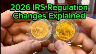 2026 IRS Gold & Silver Reporting Changes Explained (1099-B, Form 8300, Capital Gains)