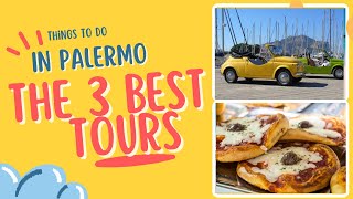 Palermo's Top 3 Must-Do Tours: Local Recommendations You Can't Miss!