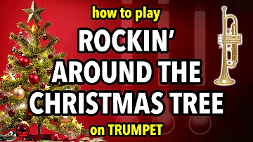 How to play Rockin' Around the Christmas Tree on Trumpet | Brassified