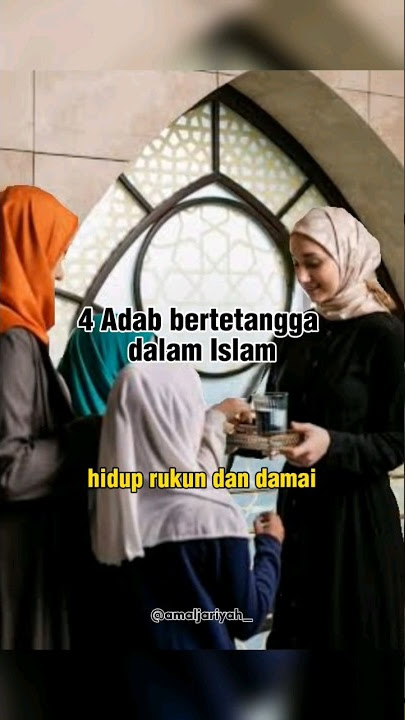 4 adab bertetangga dalam islam #shorts #dakwah #agama #religi #islam #islamic #yearofyou #maherzain