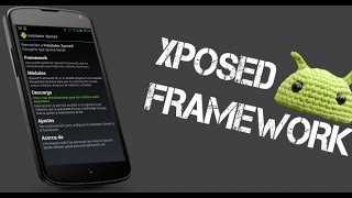 Xposed Installer! WHAT it is, HOW to install and HOW to USE! Tutorial
