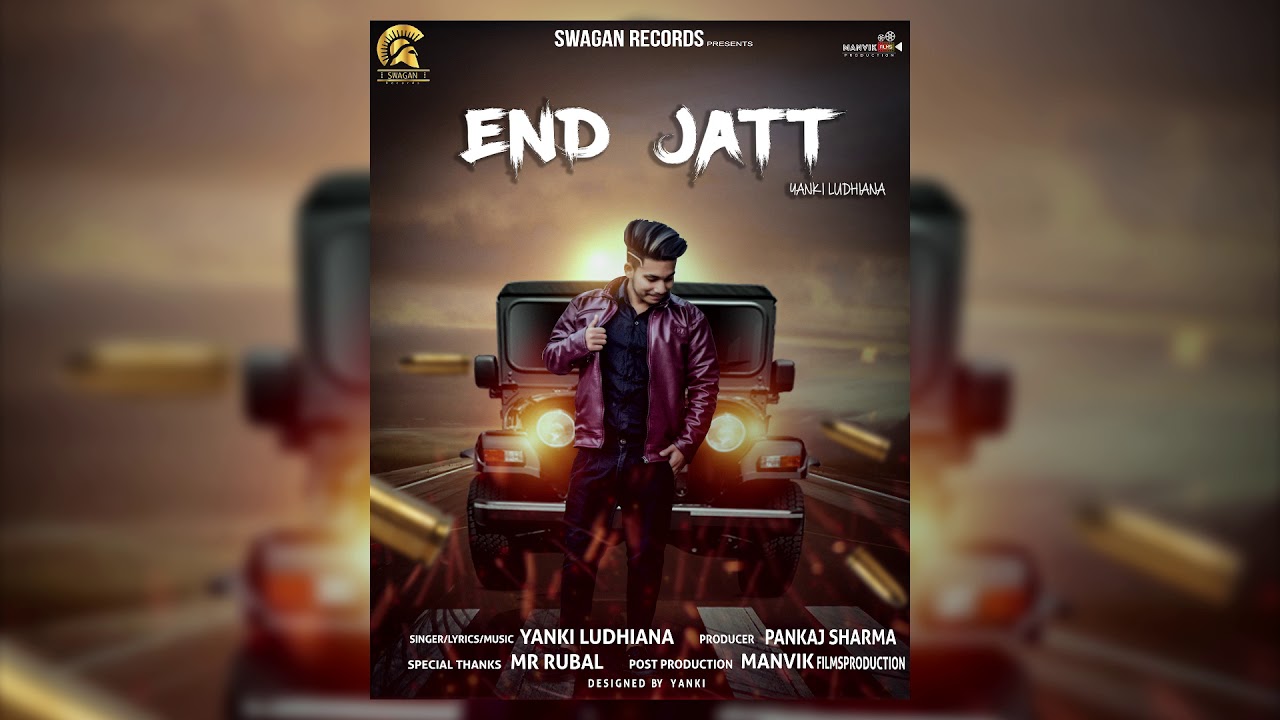 End Jatt | Full Audio Song | Yanki Ludhiana | Swagan Records | Latest Punjabi Songs 2018