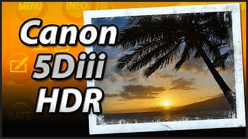 Canon 5Diii HDR Mode - Tutorial Training Video