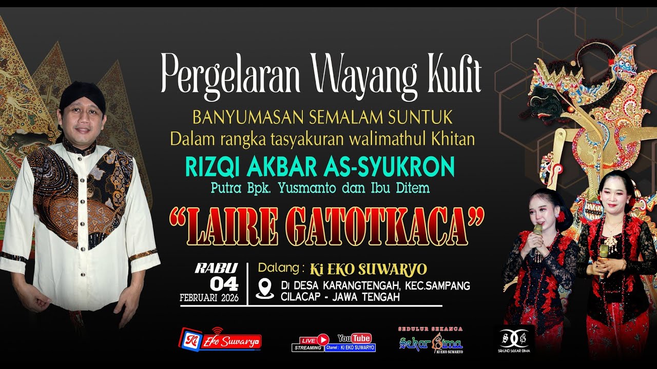 LIVE WAYANG KULIT DALANG EKO SUWARYO LAKON LAIRE GATOTKACA