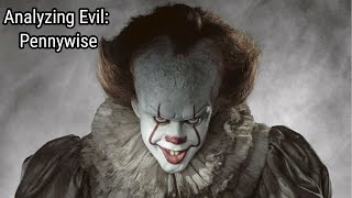 Analyzing Evil: Pennywise From IT