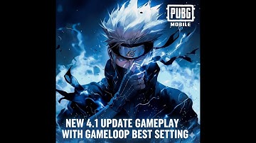 New Update 4.1 with gameloop best setting  #pubgmobile #gaming