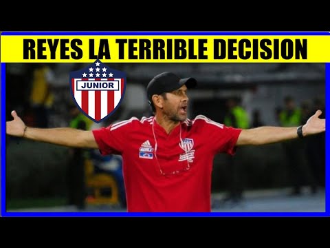 JUNIOR de BARRANQUILLA LA TERRIBLE DECISION de ARTURO REYES - YouTube