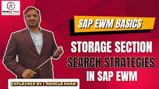 SAP EWM Basics: Storage Section Search Strategy in SAP EWM || Rohela Khan