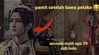 pamit katanya ada ujian academy😂 || ancient myth eps 29 sub indo