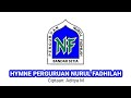 Hymne perguruan nurul fadhilah