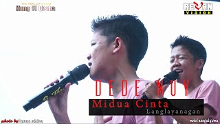 MIDUA ( CINTA LANGLAYANGAN  ) DEDE NUY LIVE NUNG UL QISMA