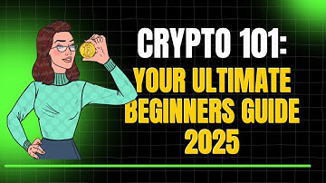 Crypto 101  Your Ultimate Beginner