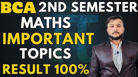 Important Topics For BCA 2nd Semester Maths | Important Chapters Important Units Full Roadmap