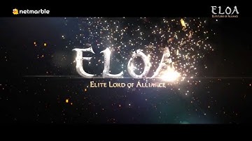 ELOA (Elite Lord Of Alliance) - Trailer